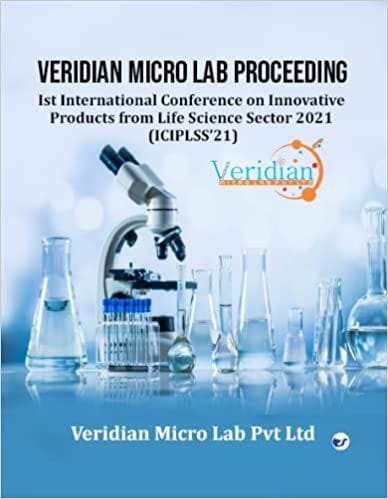 Veridian Micro Lab Proceeding - Ist International Conference On Innovative Products From Life Science Sector 2021 (Iciplss�21)