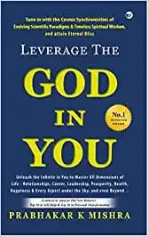 Leverage The God In You