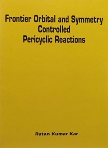 Frontier Orbital And Symmetry Controlled Pericyclic Reactions