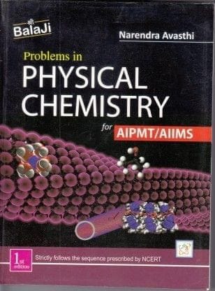 Problems in Physical Chemistry for NEET & AIIMS (2018-2019) Session