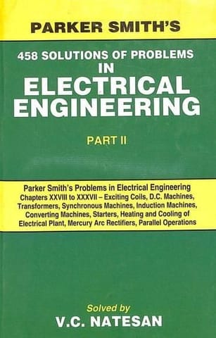 Parker Smiths 458 Solutions Of Problems In Electrical Engineering Part 2