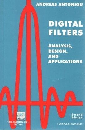 Digital Filters: Analysis, Design And Applications - Analysis, Design And Applications