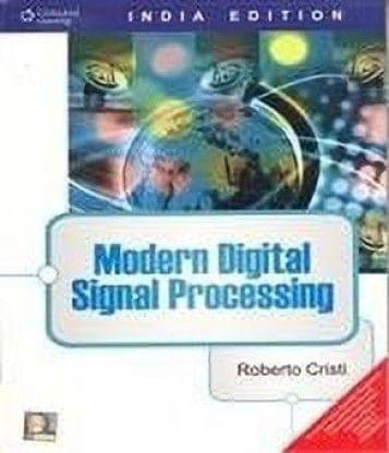 Modern Digital Signal Processing 1St Edition?