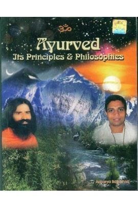Ayurveda Its Principles & Philosophies