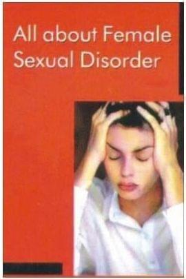 All About Female Sexual Disorders