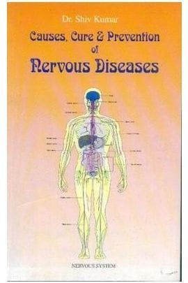 Causes Cure & Prevention Of Nervous Diseases