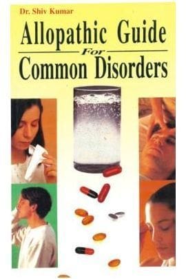 Allopathic Guide For Common Disorders