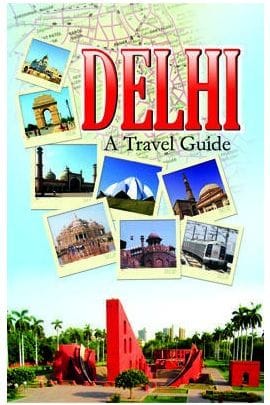 Delhi A Travel Guide English (Pb)