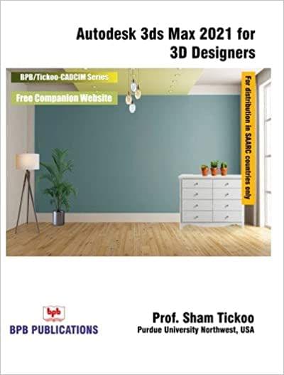 Autodesk 3Ds Max 2021 For 3D Designers�