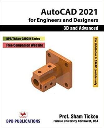 Autocad 2021 For Engineers & Designers - 3D & Advanced