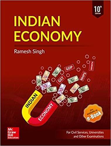Indian Economy: for UPSC Civil Services & Other State PSC Examinations, 10/e