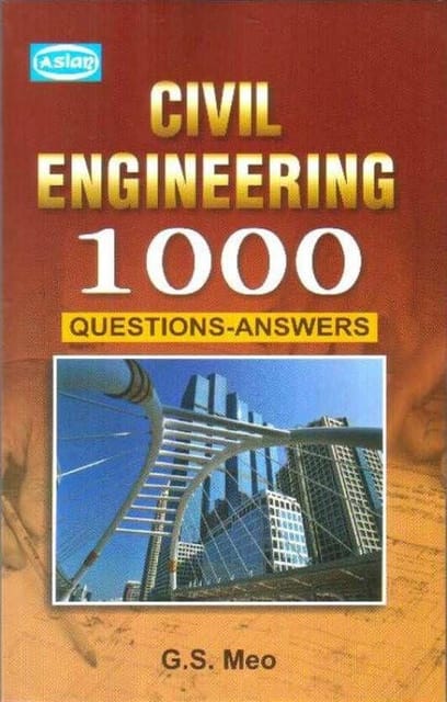 CIVIL ENGINEERING 1000 QUESTIONS-ANSWERS 2nd Edition