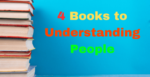 4 Books to Understanding People