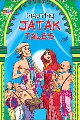 Inspiring Jataka Tales