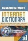 Dynamic Memory Internet Dictionary?