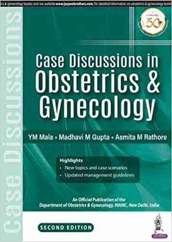 Case Discussion In Obstetrics & Gynecology (An Official Publication Of The Department Of Obstetrics