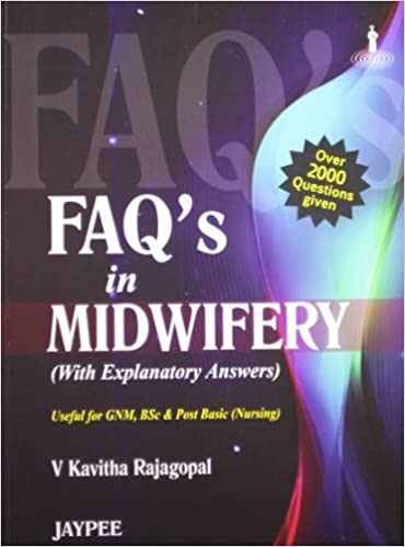 Faq'S In Midwifery (With Explanatory Answers)