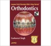 Orthodontics With Photo Cd-Rom Jaypee Gold Standard Mini Atlas Series