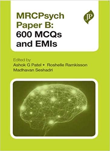 Mrcpsych Paper B - 600 Mcqs and Emis (Postgrad Exams)
