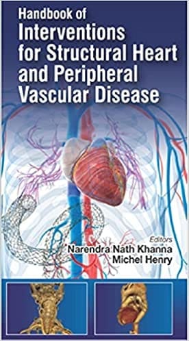 HANDBOOK OF INTERVENTIONS FOR STRUCTURAL HEART AND PERIPHERAL VASCULAR DISEASE