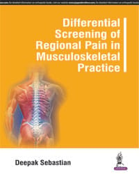 DIFFERENTIAL SCREENING OF REGIONAL PAIN IN MUSCULOSKELETAL PRACTICE