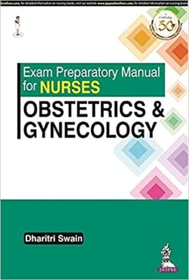 Exam Preparatory Manual For Nurses Obstcrics & Gynecology