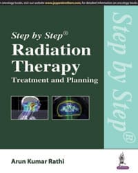 STEP BY STEP RADIATION THERAPY TREATMENT AND PLANNING