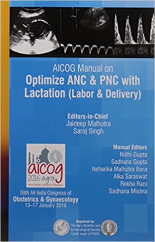 AICOG Manual on Optimize ANC and PNC with Lactation (Labor and Delivery)