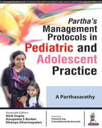 Partha?s Management Protocols in Pediatric and Adolescent Practice