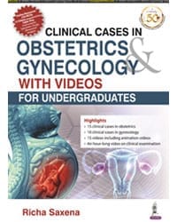 CLINICAL CASES IN OBSTETRICS & GYNECOLOGY WITH VIDEOS FOR UNDERGRADUATES