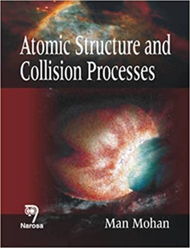 Atomic Structure and Collision Processes   368pp/HB
