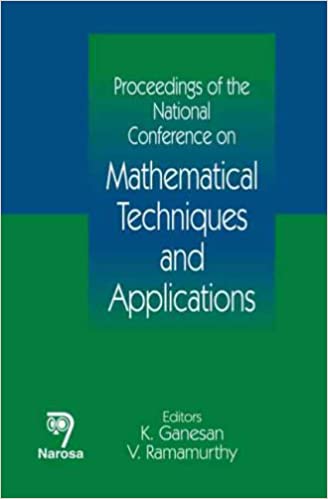 Proceedings of the National Conference on Mathematical Techniques and Applications   302pp/HB
