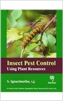 Insect Pest Control:Using Plant Resources   300pp/PB
