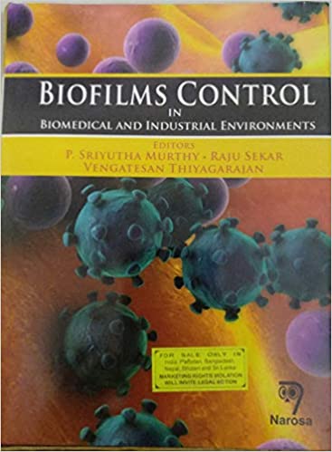 Biofilms Control in Biomedical and Industrial Environment