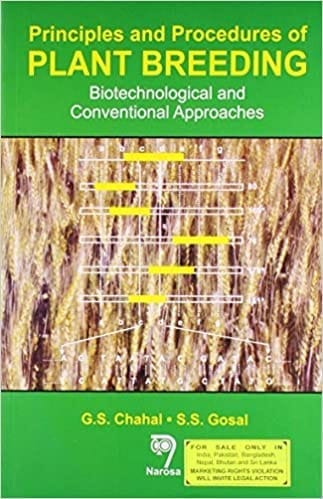 Principles and Procedures of Plant Breeding:Biotechnological and Conventional Approaches   412pp/PB