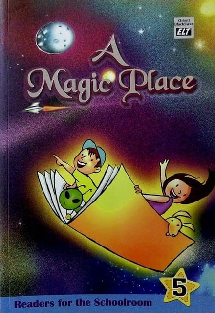 A Magic Place: Readers for the Schoolroom 5