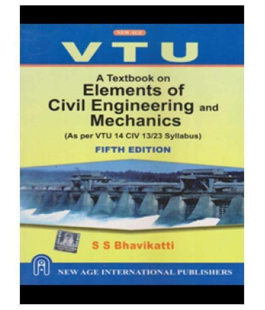Elements of civil Engineering and mechanics (5th Edition)
