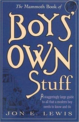 The Mammoth Book of Boys Own Stuff