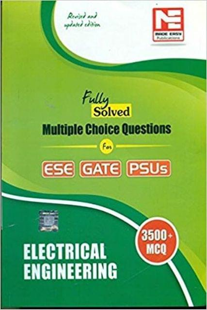 3500 MCQs: Electrical Engineering  Practice Book for ESE, GATE & PSUs