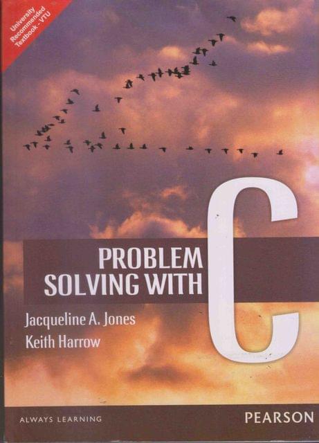 Problem Solving With C