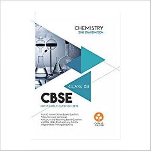 Oswal CBSE Most Likely Question Sets Chemistry Class 12 for 2018 Exam