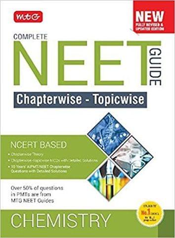 NEET GUIDE Chapterwise Topicwise, CHEMISTRY