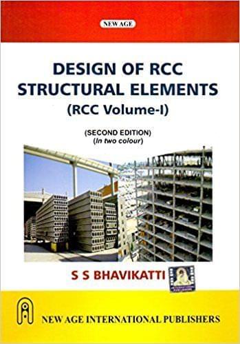 Design of R.C.C. Structural Elements  Vol. I