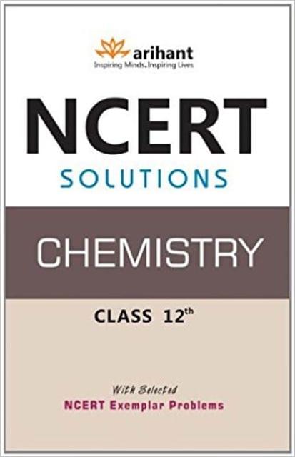 NCERT Solutions Chemistry 12th