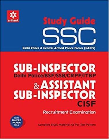 Study Guide SSC Sub  Inspector & Assistant Sub  Inspector (CISF) : Recruitment Examination  (English, Paperback, Arihant Experts)
