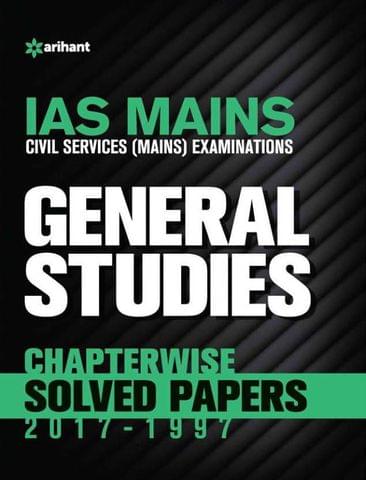 IAS Mains General Studies Chapterwise Solved Papers 2017 - 1997
