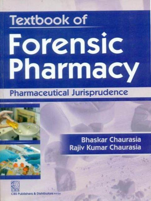 Textbook of Forensic Pharmacy Pharmaceutical Jurisprudence 1st Edition  (English, Paperback, B Chaurasia)