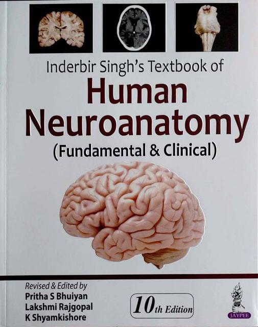Inderbir Singh's Textbook of Human Neuroanatomy