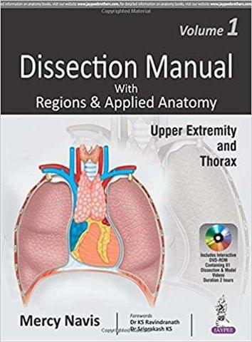 Dissection Manual with Regions & Applied Anatomy: Upper Extremity and Thorax - Vol. 1