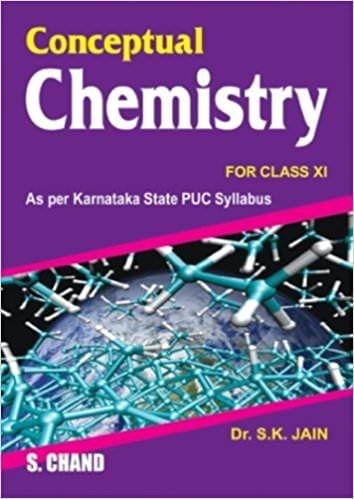 CONCEPTUAL CHEMISTRY (KARNATKA) FOR CLASS XI